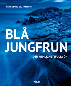 Blå Jungfrun - Den hemlighetsfulla ön